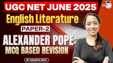UGC NET Paper 2 English Literature Preparation | Alexander Pope: MCQ Based Revision | UGC NET 2025