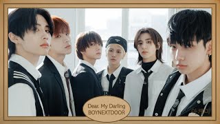 Dear. My Darling - Boynextdoor (보이넥스트도어) Hangul Lyrics 가사