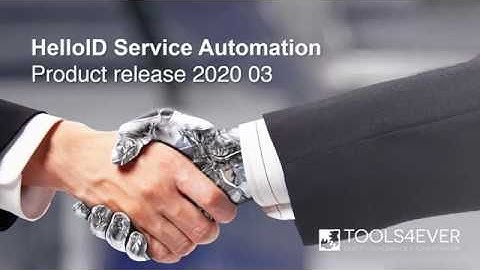 HelloID Service Automation - Product Update 2020.03 - Identity as a Service