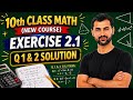 Class 10th Math New Book Exercise 2.1 Question 1&2 | Ex 2.1 Q1&2 Solution | 10th Class Maths