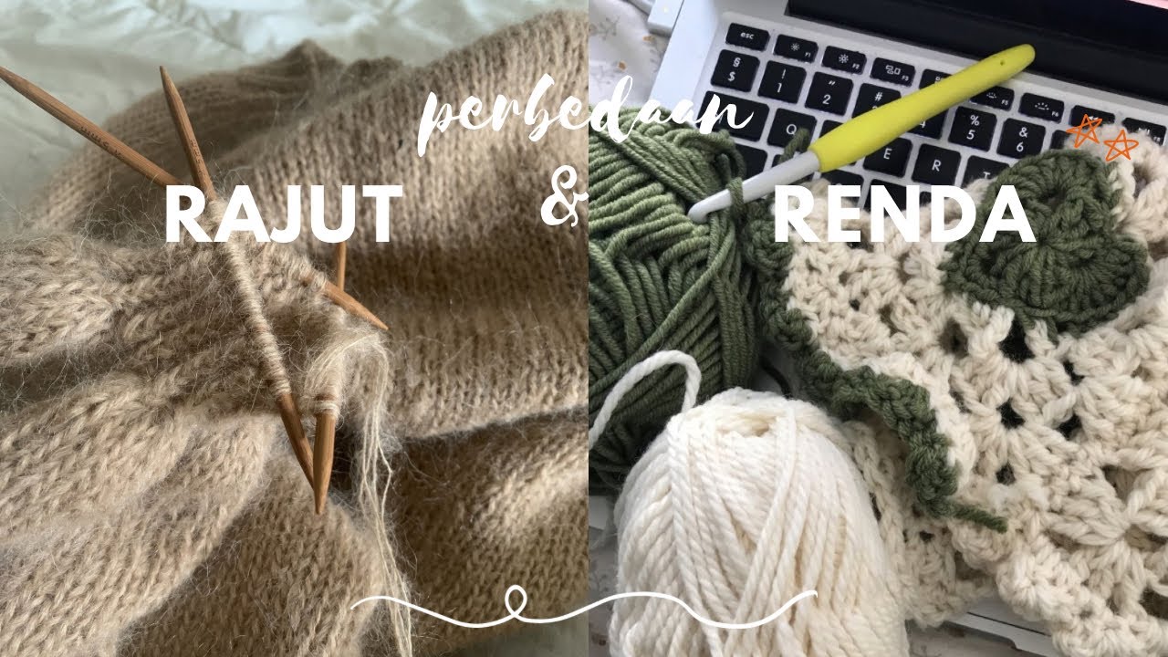 ini perbedaan antara renda & rajut🧶 - YouTube