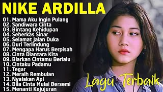 Nike Ardila Full Album The Best | Bintang Kehidupan | Ku Tak Akan Bersuara | Lagu Lawas 90an