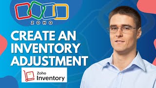 How to Create an Inventory Adjustment in Zoho Inventory | Easy 2026 guide