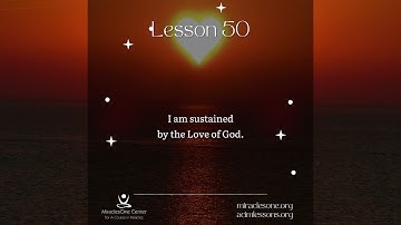 Reading of Workbook Lesson 50 | A Course in Miracles