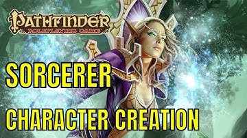 Sorcerer Character Creation for Pathfinder 2E 🔴#4k LIVE