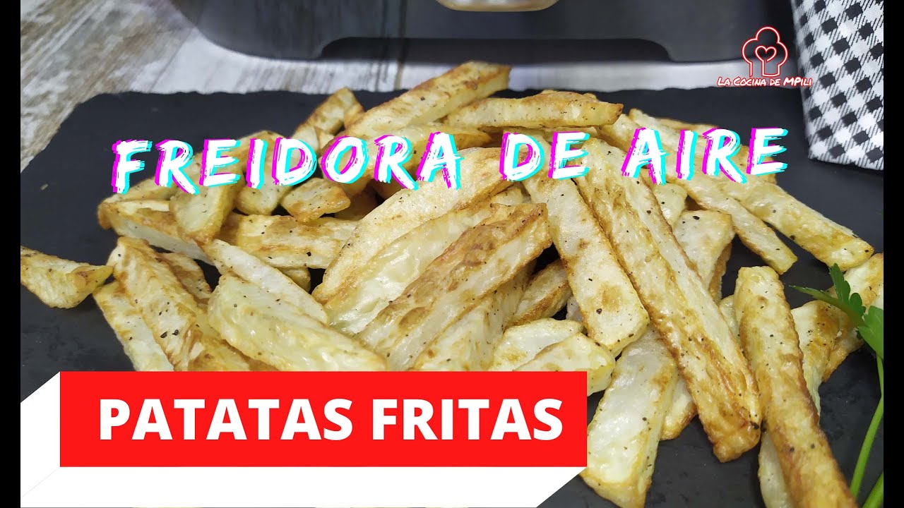 Como hacer patatas fritas sin aceite