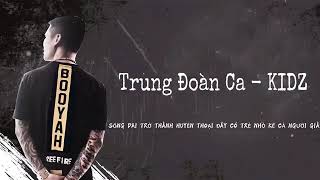 Trung Đoàn Ca - KIDZ [ Bác Gấu ]