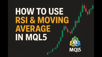 How to Use RSI and Moving Average in MQL5 Code (Full Tutorial)
