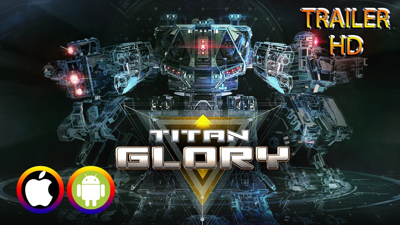 Titan Glory - Trailer (Android/IOS) Official