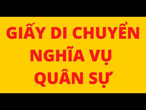 Video GIẤY DI CHUYỂN NGHĨA VỤ QUÂN SỰ - youtube