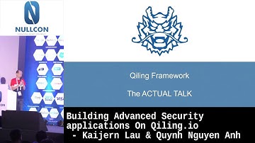 Building advanced security applications on Qiling.io | KaiJern Lau & Quynh Nguyen Anh | NULLCON 2020