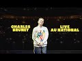 Charles brunet  show intressant  oneman show complet au national