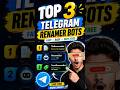 Telegram top3 Renamer bots