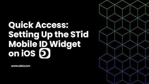 How to Create and Use the STid Mobile ID Widget on iOS | Quick Access to Credentials
