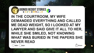 IN THE COURTROOM, MY WIFE DEMANDED EVERYTHING AND CALLED ME DEAD WEIGHT, SO I LOOKED AT MY LAWYER AN