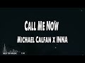 1Hour CALL ME NOW TIKTOK VERSON MICHAL CALFAN X INNA 1Hour CALL ME NOW TIKTOK VERSON MICHAL CALFAN X INNA