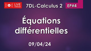 7DL-Calculus 2 : Équations différentielles