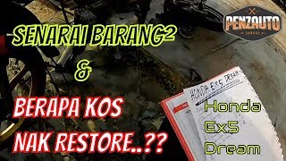 Projek Baru Senarai Barang Kos Restorasi Honda Ex5 Dream C100 Youtube