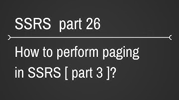 SSRS Pagination Part 26