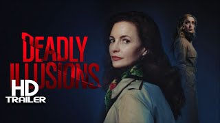 DEADLY ILLUSIONS - Official Trailer (2021) | Kristin Davis | Greer Grammer