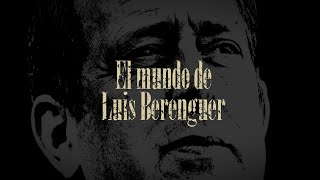 Avance | El mundo de Luis Berenguer