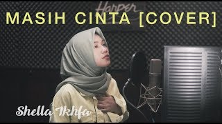 Shella Ikhfa - Masih Cinta (Kotak Cover) chords