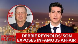Debbie Reynolds’ Son Confirms the Truth About the Infamous Affair Wealth