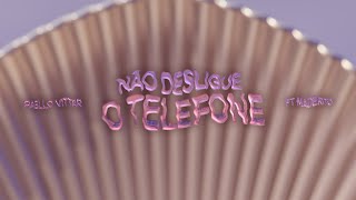 Pabllo Vittar - Não Desligue o Telefone feat Maderito (Official Visualizer)