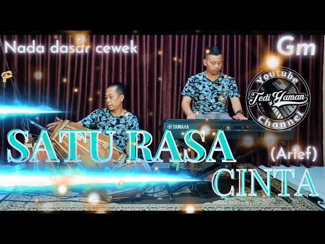 Satu rasa cinta karaoke (versi) koplo bajidor Arief nada cewek Gm class=