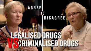Should All Drugs Be Legalised? | Agree To Disagree