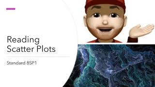 Reading Scatter Plots