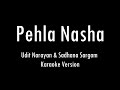 Pehla Nasha | Jo Jeeta Wohi Sikandar | Karaoke With Lyrics | Only Guitar Chords...