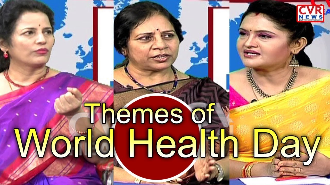 World Health Day 2019 | Themes of World Health Day | Dr Hima Bindu & Dr. Krishna Kumari | CVR Health