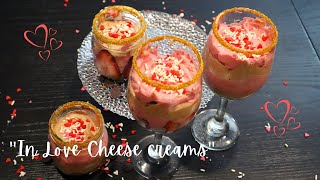 &quot;In Love Cheese Creams&quot; || Easy and quick Valentine&#39;s Day dessert