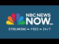 LIVE: NBC News NOW - May 16