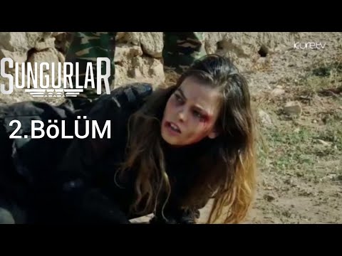 SUNGURLAR - Bölüm 2 #sungurlar