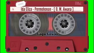 Ida Eliza - Permohonan - [ O. M. Awara ]