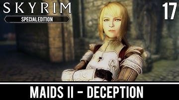 Skyrim Mods: Maids II - Deception - Part 17