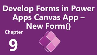 Develop Forms in Power Apps Canvas App– Implement New form with Real Life Scenarios