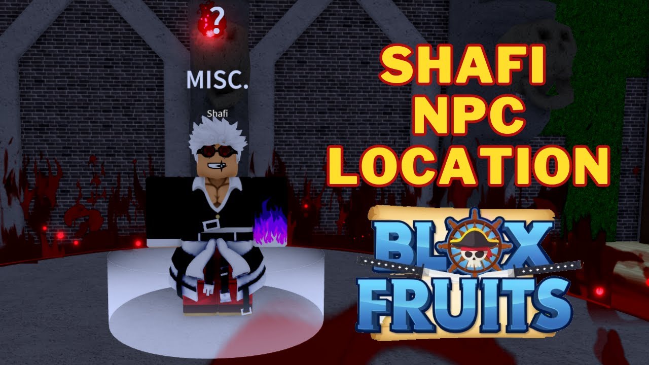 Where To Find Shafi in Blox Fruits