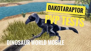 DAKOTARAPTOR PVP TESTS | Dinosaur World Mobile
