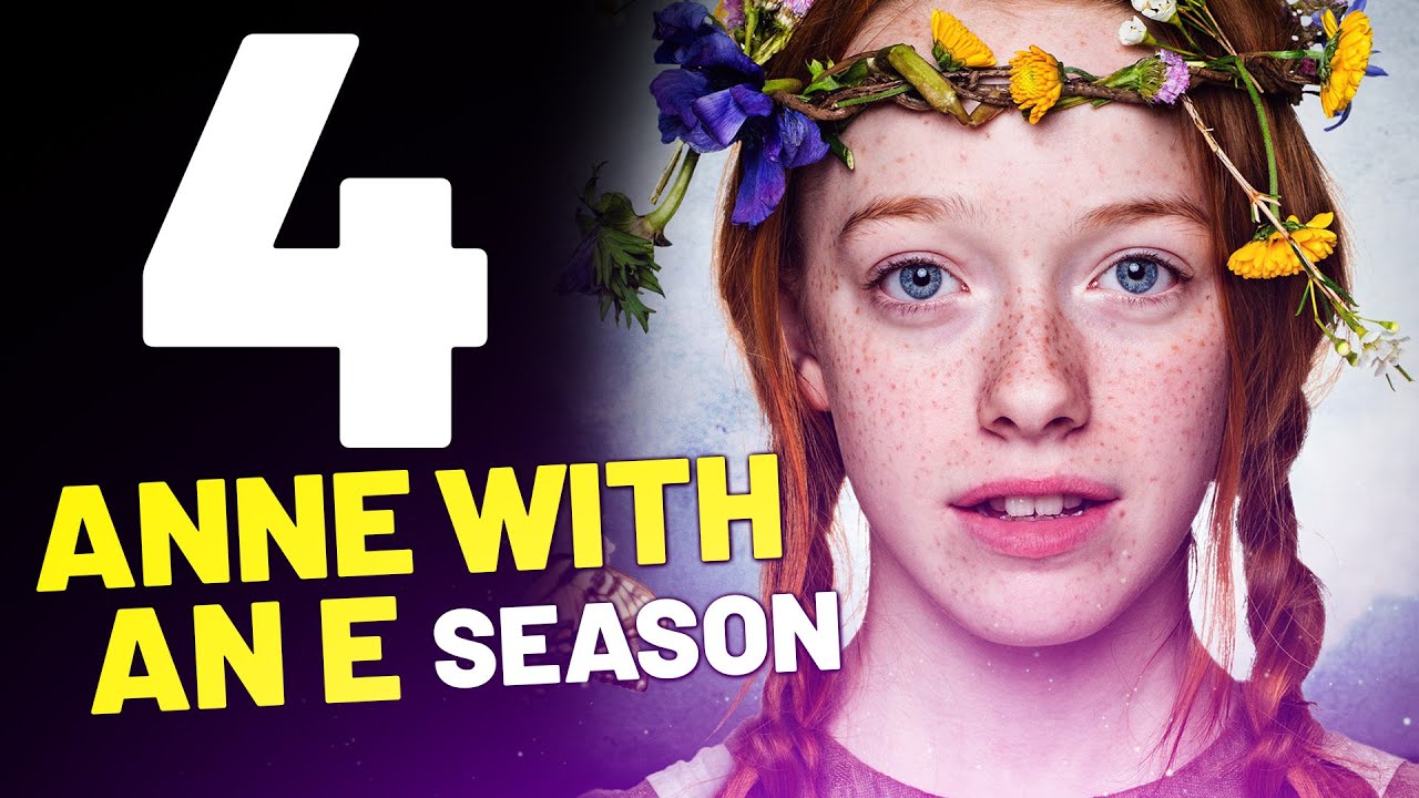 Anne With An E Season 4 trailer cast teaser Anne With An E Season 4