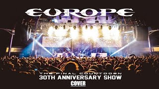 Europe - The Final Countdown 30th Anniversary (Instrumental)