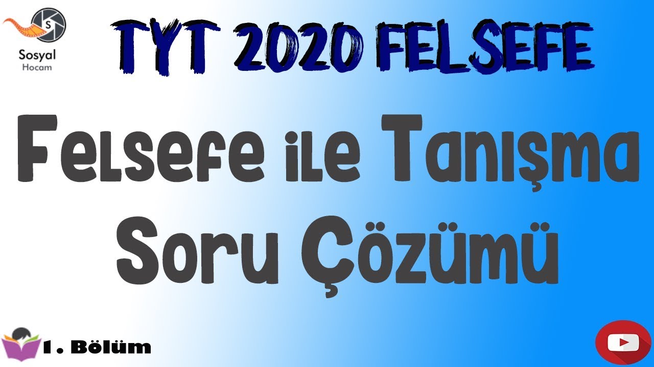 YKS Felsefe İle Tanışma Test