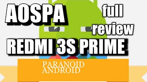 Paranoid android 7.3.2 in Redmi 3s prime(land)