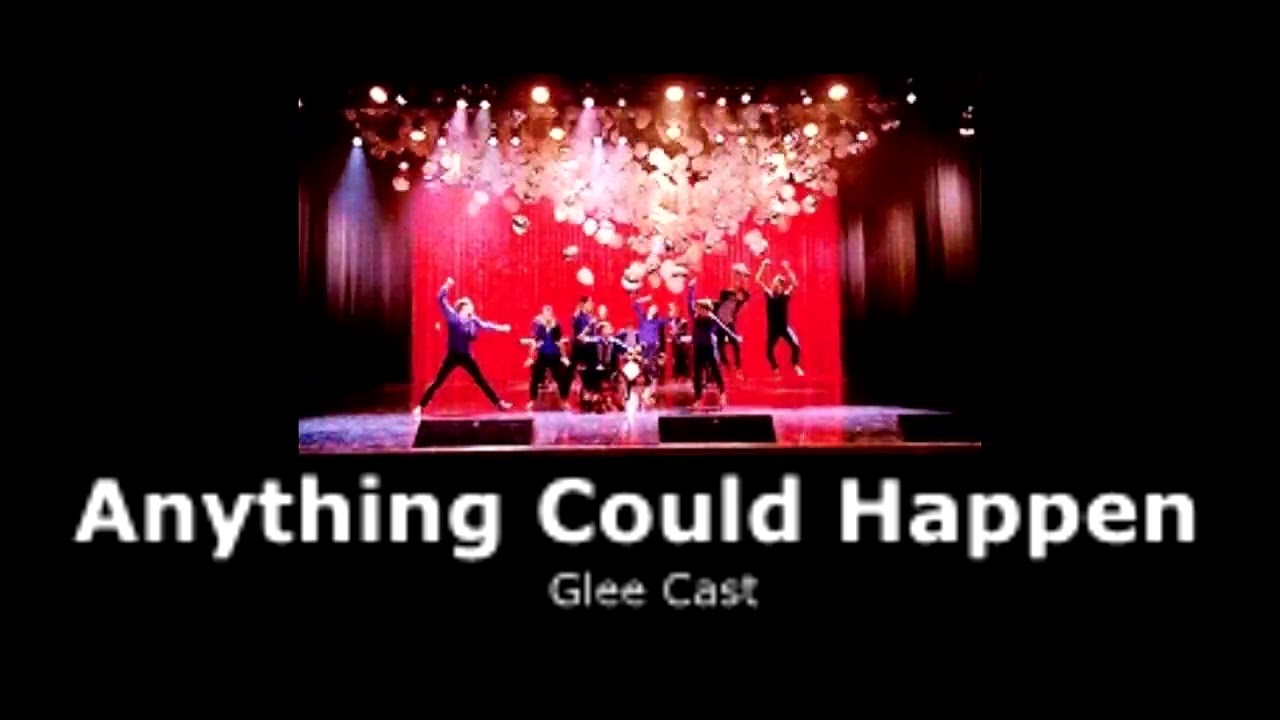 Glee Cast - Anything Could Happen (slowed + reverb)