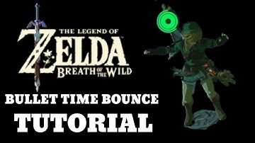 BOTW Bullet Time Bounce Tutorial - [EASY]