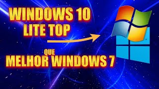 Windows 7 ou Windows 10 Qual o melhor para PC fraco? atualizado 2023/2024