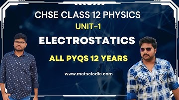 Unit -1 Electrostatics All PYQs 12 Years | CHSE Odisha Class 12 2023 | Physics PYQ ft @TeachGram​