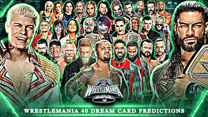 WWE Wrestlemania 40 Match Card By TheOlderDog V1 by WWETheOlderDog